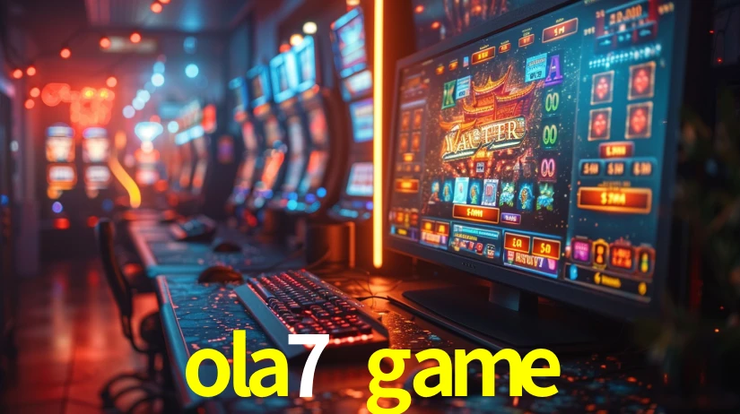 ola7 game