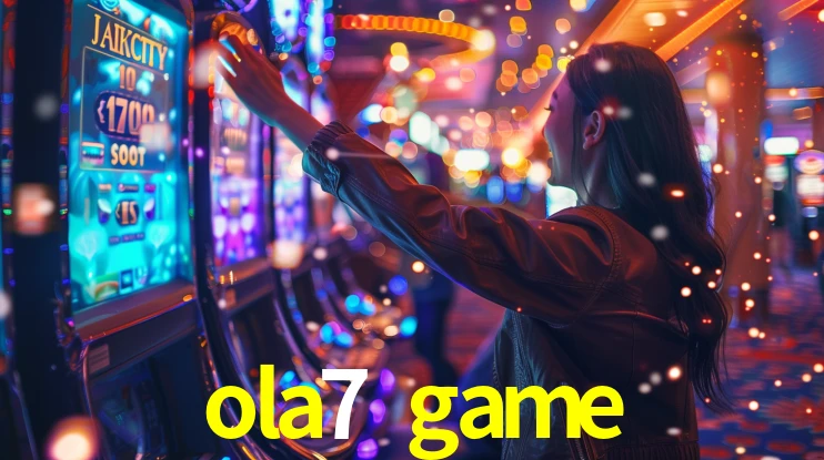 ola7 game