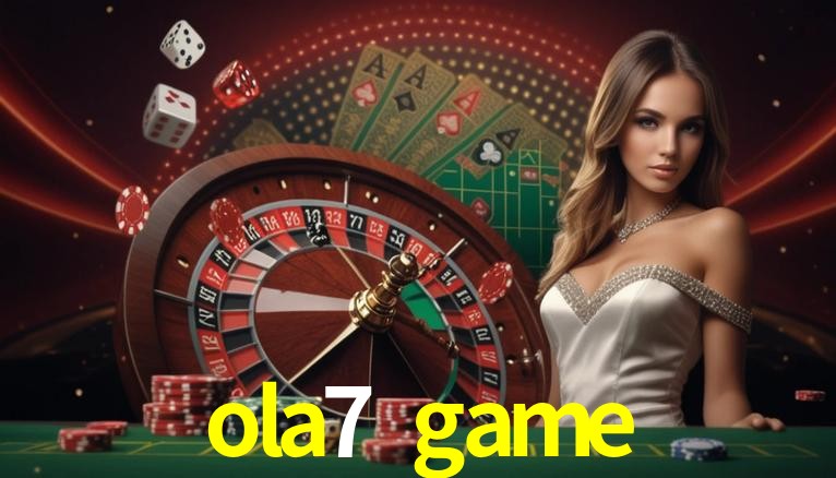 Slot Games ola7 game